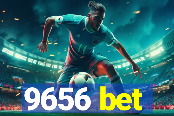 9656 bet